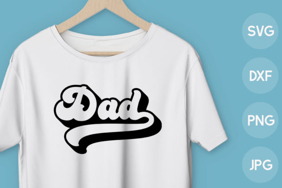 DAD Retro Style SVG, Sublimation Design